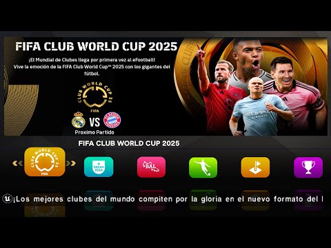 INCREIBLE! EFOOTBALL PPSSPP MUNDIAL DE CLUBES, NUEVAS MEJORAS, CAMARA PS5, CINEMATICAS Y GRAFICOS HD