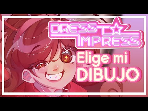 Dress to Impress ELIGE MI DIBUJO