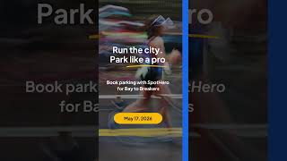 Book Parking for Bay to Breakers With SpotHero