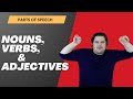 Identifying Nouns, Verbs, and Adjectives