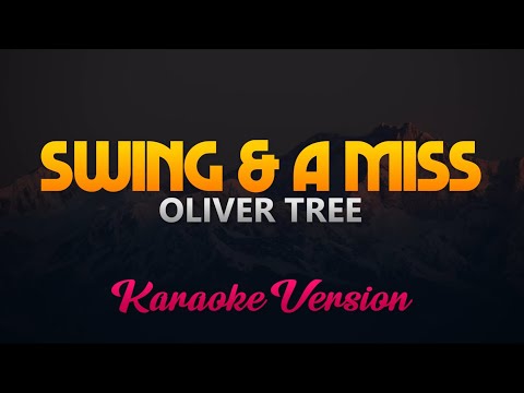 Oliver Tree – Swing & A Miss (Karaoke/Instrumental)