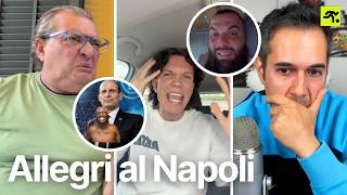 ALLEGRI NUOVO ALLENATORE DEL NAPOLI: LE REAZIONI DEI TIFOSI | TIFOSIAMO