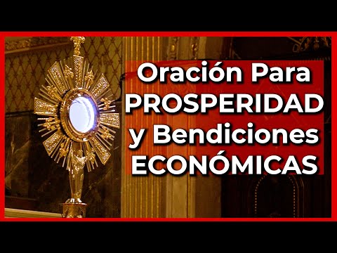 Oraciones Poderosas para Pedir Prosperidad y Agradecer a Dios: Confía en la Divina Providencia