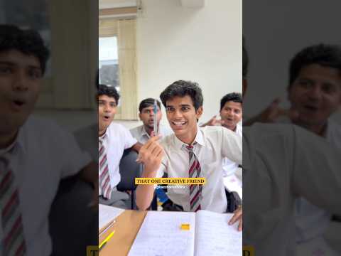 THAT ONE CREATIVE FRIEND #shorts #school #friends #creative #creativity #funny #comedy #fun