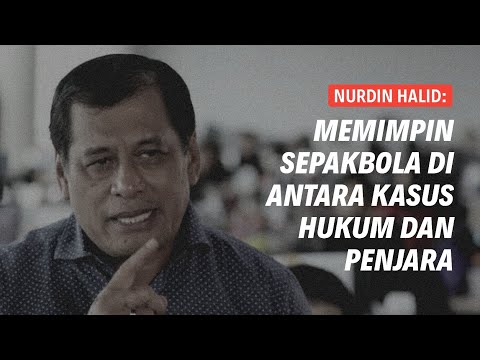 NURDIN HALID: POLITIK, BOLA, DAN KORUPSI | Eps 230