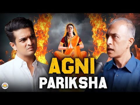 Unknown Truth Behind Sita's Agni Pariksha - 10 Minute Explanation