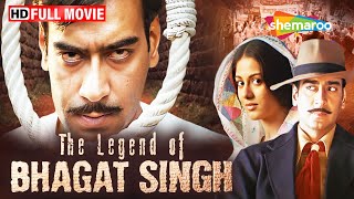 Ajay Devgan की ये फिल्म हर हिंदुस्तानी को देखनी चाहिए! | The Legend of Bhagat Singh | Full Movie HD