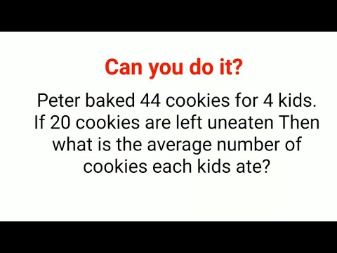 90% could not solve this word problem.What is the answerable number of cookies each kid ate? Can u?