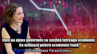 Cum au ajuns guvernele sa sustina intreaga economie ＊ Ce urmeaza pentru economia reala