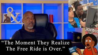 "Food Stamp Are NOT Forever. "  Recipients Can't Believe the Free Ride is Over.