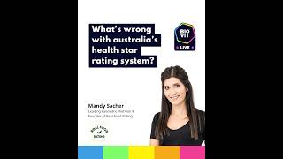 What’s Wrong with Australia’s Health Star Rating System? | Mandy Sacher, Paediatric Nutritionist