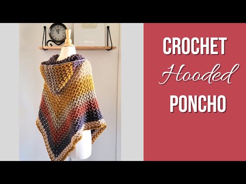 Crochet Hooded Poncho (Part 2)