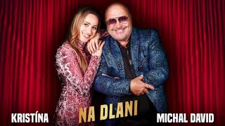 Kristína a  Michal David - Na dlani