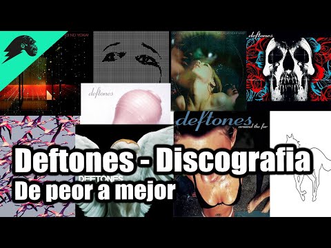 DEFTONES de Peor a Mejor - Cual es el mejor disco?