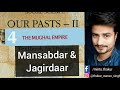 मुगल साम्राज्य में मनसबदार और जागीरदार