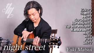 【Let's count!!】ゲーム風にギター奏法をカウントしてみた 〜night streetver.〜 (Fingerstyle Guitar) / Yuki Matsui