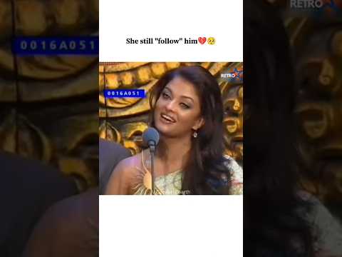"Aishwarya rai" Still follow him💔🥺 #shorts #aishwarya