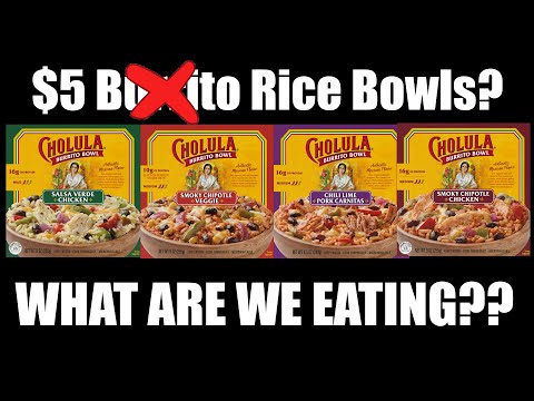 Cholula $5 Burrito Bowls - Worth the Money?? - WHAT ARE WE EATING?