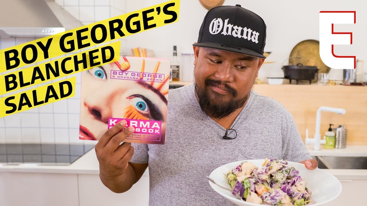 Boy George's Blanched Salad Will Wilt Your Brain Real Chefs Cook Dumb Recipes