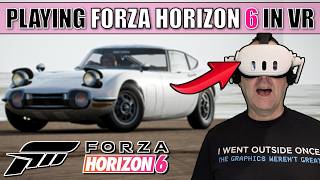 Playing FORZA HORIZON 6 in FULL 6DoF VR on Meta Quest 3