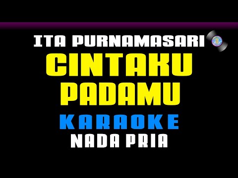 KARAOKE - Cintaku Padamu [ Ita Purnamasari ] Nada Pria