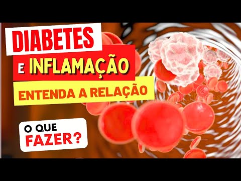 DIABETES e INFLAMAÇÃO - Entenda a Relação e O QUE FAZER!