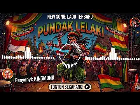 Pundak lelaki - King Monk || LAGU REGGAE VIRAL TIKTOK🔥🔥🔥🔥