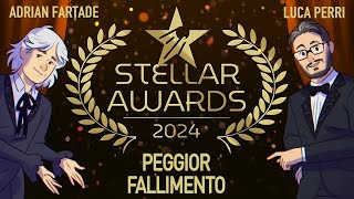 STELLAR AWARDS - 07 -  Peggior Fallimento 2024