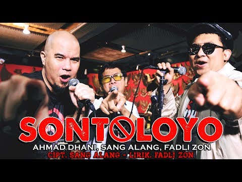 Ahmad Dhani, Sang Alang, Fadli Zon - Sontoloyo [Official Video Clip]