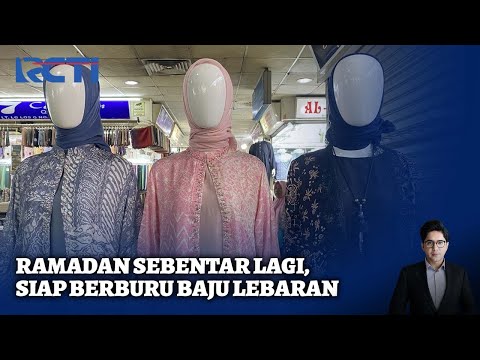 Tren Baju Lebaran di Tanah Abang | SIS | 21/02