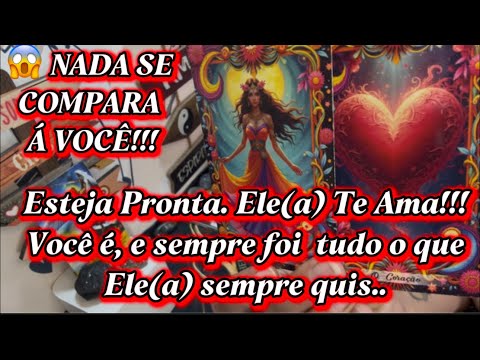 😱O QUE VEM RÁPIDO PRA SUA VIDA AMOROSA!!! NADA E NINGUÉM SE COMPARA A VOCÊ…