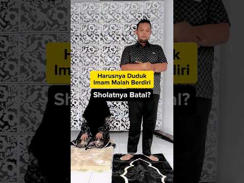 Harusnya Duduk, Malah Berdiri, Sholatnya Batal Nggak? #belajarislam  #shalat #relate