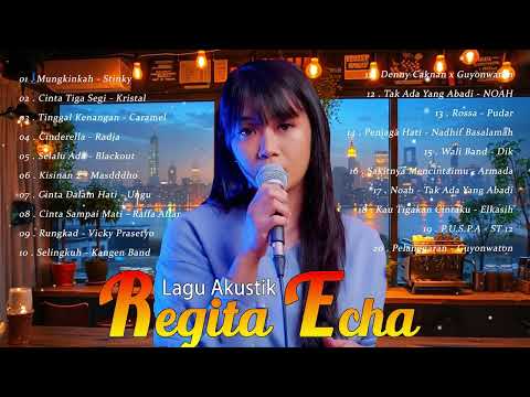 30 Lagu Terpopuler Cover By Regita Echa | Lagu Akustik Cover Indonesia 2023