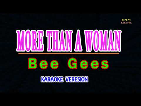 ♫ More Than A Woman – Bee Gees ♫ KARAOKE VERSION ♫