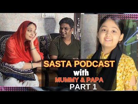 Mummy Papa Ke Sath Mera Sasta Podcast | Family Time | Funny Podcast | Amaira Shahnawaz