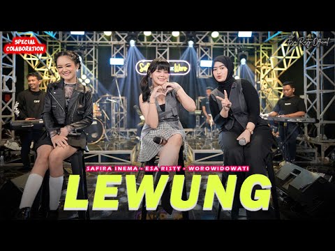 Esa Risty, Safira Inema, Woro Widowati - Lewung l Kolaborasi Spesial (Official Music Live)