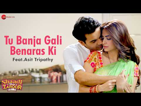 Tu Banja Gali Benaras Ki - Rajkummar Rao & Kriti Kharbanda| Asit T |Shaadi Mein Zaroor Aana| Lyrical