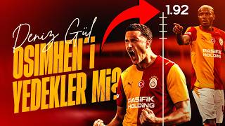 Deniz Gül Neden İlginç Bir Transfer? Galatasaray 11 Milyon €’ya Ne Aldı?