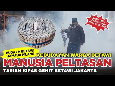 🔴 Budaya Betawi Hampir Hilang Manusia Peltasan dan Tarian Kipas Genit ❗️