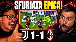 [SFURIATA EPICA!] "GIOCATORE DI MER*A!"JUVENTUS - MILAN: 1-1 | REACTION