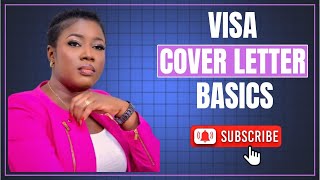 Visa Application Cover Letter Basics: What You MUST Include