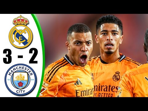 ملخص مباراة ريال مدريد ومانشستر سيتي 3-2  - Real Madrid Manchester City