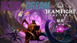 You can't hurt the VOID Dream Team composition patch 10.11 | TFT Galaxies | Teamfight Tactics