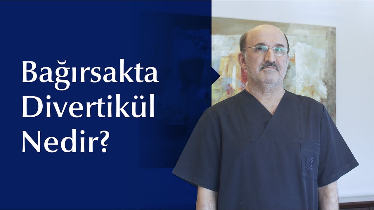 Divertikülit Nedir? Nedenleri, Belirtileri ve Tedavi Yöntemleri Nelerdir?