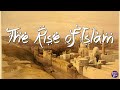 Exploring the Founding and Rise of Islam