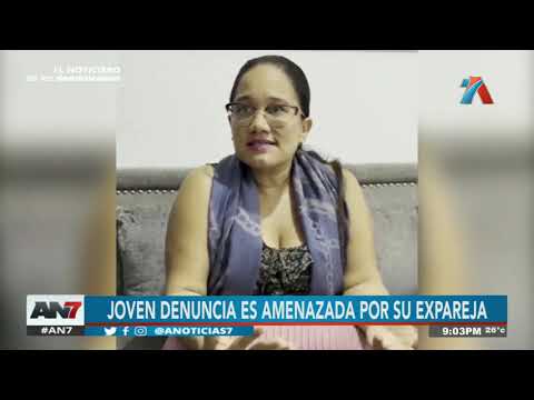 Mujer denuncia recibir constantes amenazas por su expareja