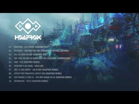 Hoaprox's TOP 10 | Tuyển Tập Các Track Hay Nhất 2017 Của Hoaprox