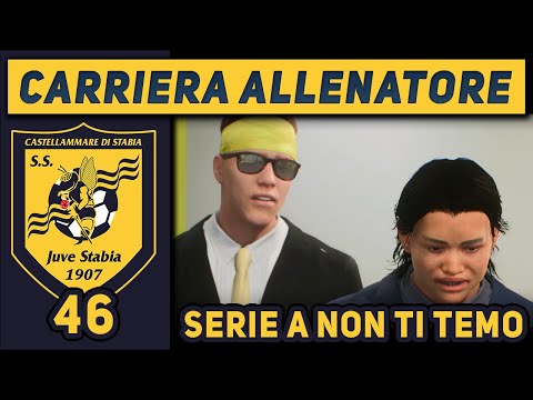 SERIE A NON TI TEMO [#46] CARRIERA ALLENATORE Juve Stabia FC 25 Gameplay ITA