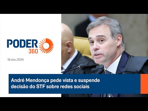 André Mendonça pede vista e suspende decisão do STF sobre redes sociais