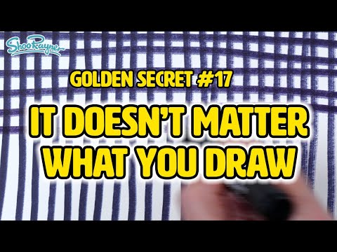 Why It Doesn’t Matter What You Draw! - The Golden Secrets of Drawing 17